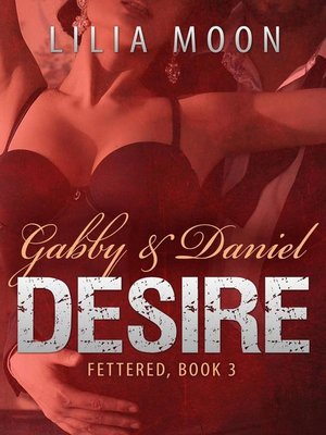 cover image of Desire--Gabby & Daniel